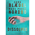 Dissolved - Hardcover