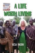 A Life Worth Living - Paperback