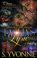 Tasha's Lyric: Tasha's Got A Baby Spin-Off - Paperback