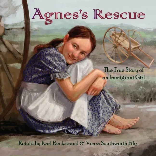 Agnes's Rescue: The True Story of an Immigrant Girl - Paperback