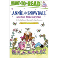 Annie and Snowball and the Pink Surprise: Ready-To-Read Level 2 - Hardcover