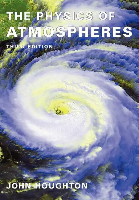The Physics of Atmospheres - Paperback