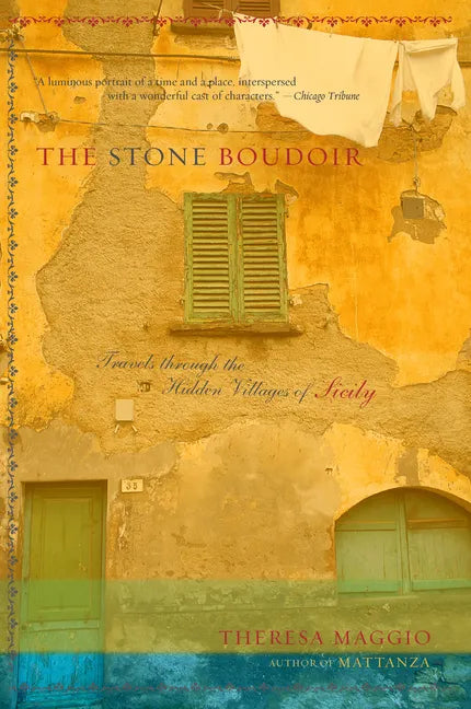 The Stone Boudoir: Travels Through the Hidden Village of Sicily - Paperback