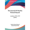 The Journal Of Martha Pintard Bayard: London, 1794-1797 (1894) - Paperback