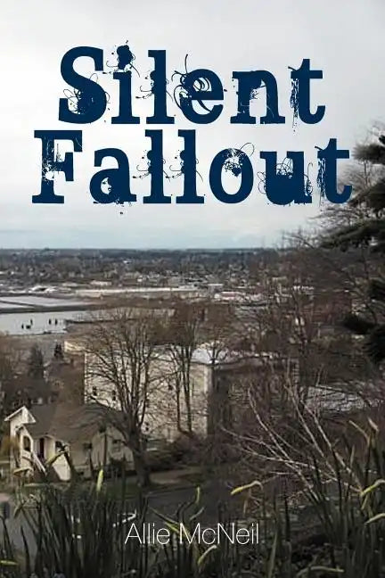 Silent Fallout - Paperback