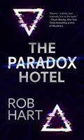 The Paradox Hotel - Library Binding