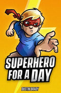 Superhero for a Day - Paperback