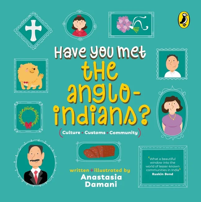 Have You Met the Anglo-Indians? (Have You Met Series) - Paperback