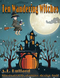 Ten Wandering Witches - Paperback