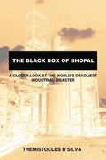 The Black Box of Bhopal: A Closer Look at the World's Deadliest Industrial Disaster - Paperback