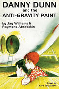 Danny Dunn and the Anti-Gravity Paint - Paperback
