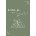 Letters to my husband (hardback) - Hardcover