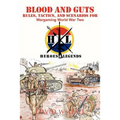 Blood and Guts: Rules, Tactics, and Scenarios for Wargaming World War Two - Paperback