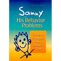 Sammy and His Behavior Problems: Stories and Strategies from a Teacher's Year - Paperback