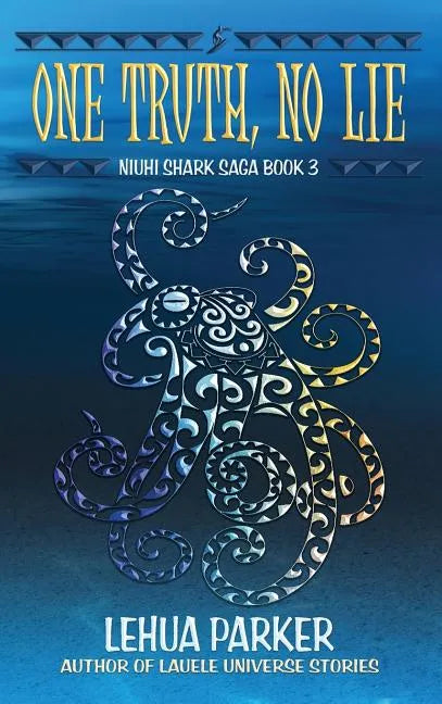 One Truth, No Lie - Hardcover