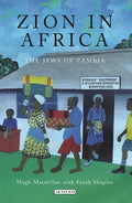 Zion in Africa: The Jews of Zambia - Paperback