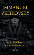 Ages in Chaos II: Ramses II and His Time - Hardcover