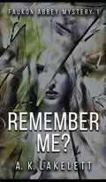 Rememeber Me? - Hardcover