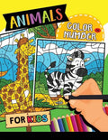 Animals Color by Number for Kids: Easy and Fun Activity Learning Workbook with Coloring Pages - Paperback