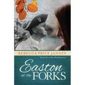 Easton at the Forks - Paperback