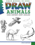 Draw Animals: Ocean - Rainforest - Desert - Grassland - Paperback