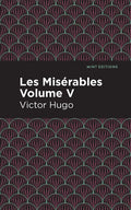 Les Miserables Volume V - Paperback