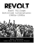 Revolt: East Village Activism Literature, 1960s through 1990s - Paperback