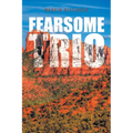 Fearsome Trio - Paperback