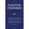 Fugitive Feminism - Paperback