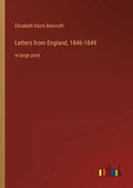 Letters from England, 1846-1849: in large print - Paperback