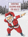 Christmas Coloring Book For Adults: Christmas Adult Coloring Book, Wonderful Christmas An Adult Coloring Book with Charming Christmas Scenes and Winte - Paperback