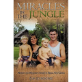 Miracles in the Jungle - Paperback