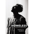 Homeless: The Unbefriended Poor - Paperback