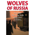 Wolves of Russia Part Two The Long Walk Dyslexia-friendly edition - Paperback