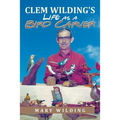 Clem Wilding's Life as a Bird Carver - Paperback