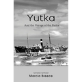 YUTKA And the Voyage of the Parita - Paperback