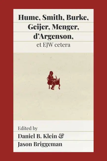 Hume, Smith, Burke, Geijer, Menger, d'Argenson, et EJW cetera - Paperback