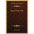 Theory Of The Earth - Hardcover