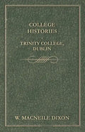 College Histories - Trinity College, Dublin - Paperback