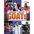 Extreme Sports Goats: The Greatest Athletes of All Time - Paperback