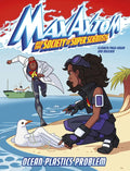 Ocean Plastics Problem: A Max Axiom Super Scientist Adventure - Hardcover