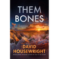 Them Bones: A McKenzie Novel - Hardcover