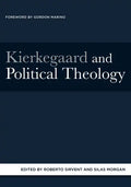 Kierkegaard and Political Theology - Paperback