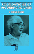 Foundations of Modern Analysis - Hardcover
