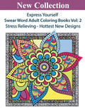 Express Yourself: Swear Word Adult Coloring Books Vol:2 - Paperback