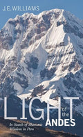 Light of the Andes - Hardcover