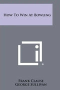How To Win At Bowling - Paperback