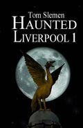 Haunted Liverpool 1 - Paperback