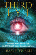 Third Eye: Awaken Your Third Eye, Find Spiritual Enlightenment, Open Pineal Gland, Mediumship, 3rd Eye, Psychic Abilities, Increa - Paperback