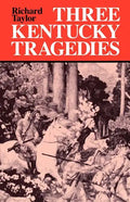 Three Kentucky Tragedies - Paperback